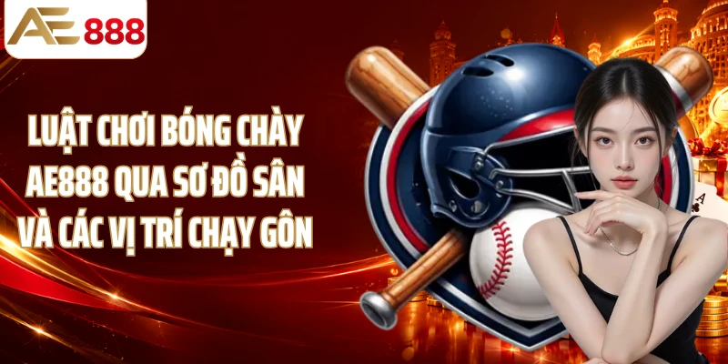 Luật chơi bóng chày AE888 qua sơ đồ sân và các vị trí chạy gôn